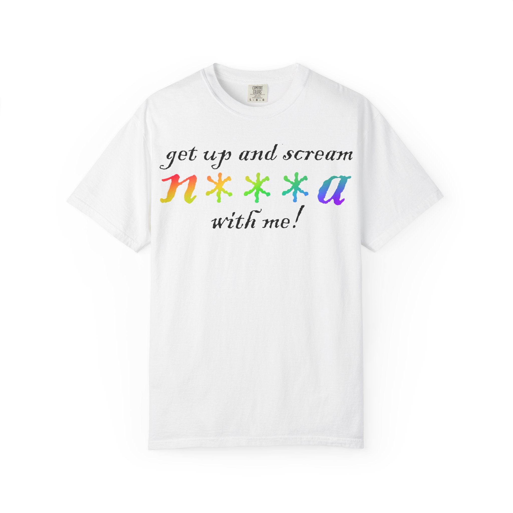 Get Up And Scream T-Shirt