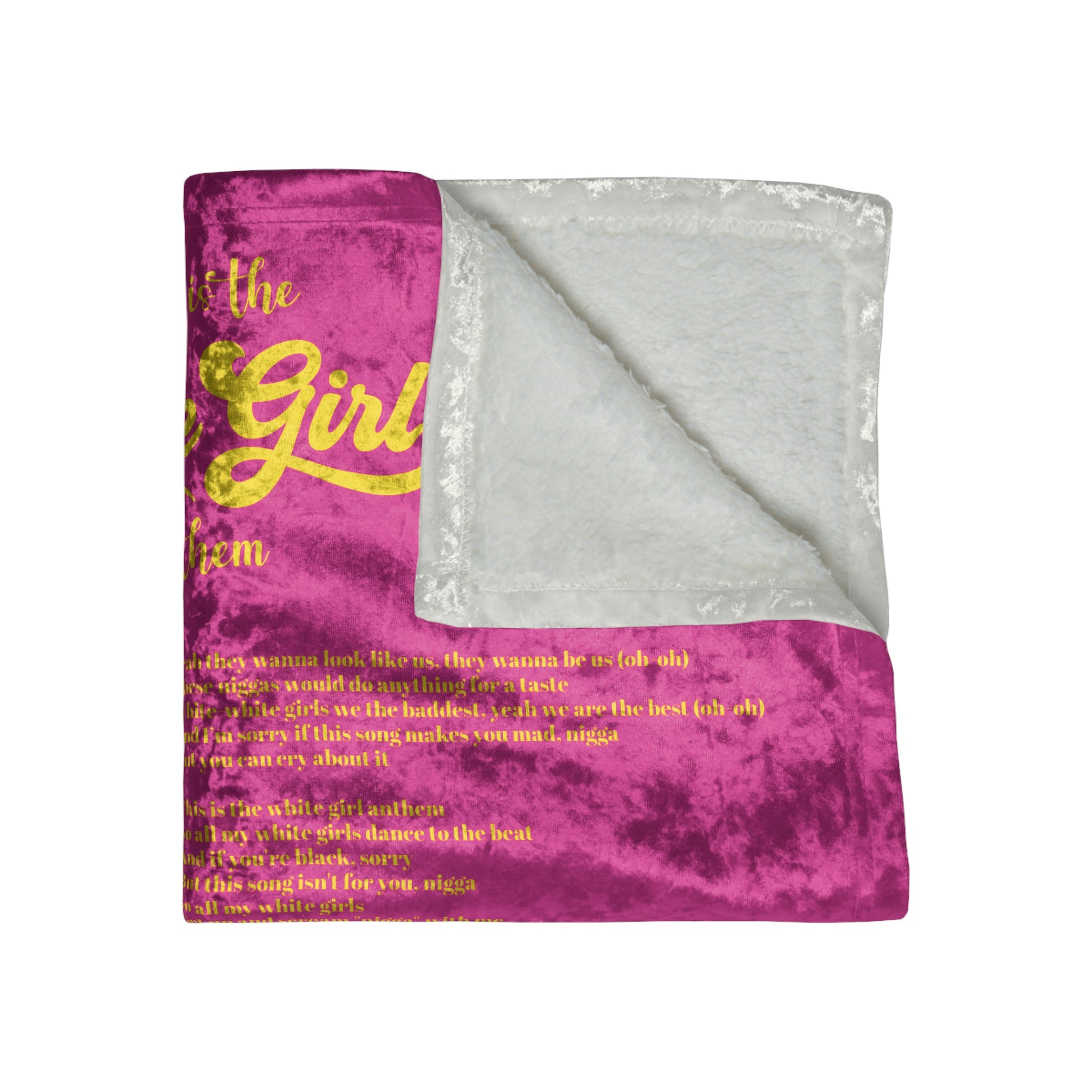 White Girl Anthem Lyrics Velvet Blanket