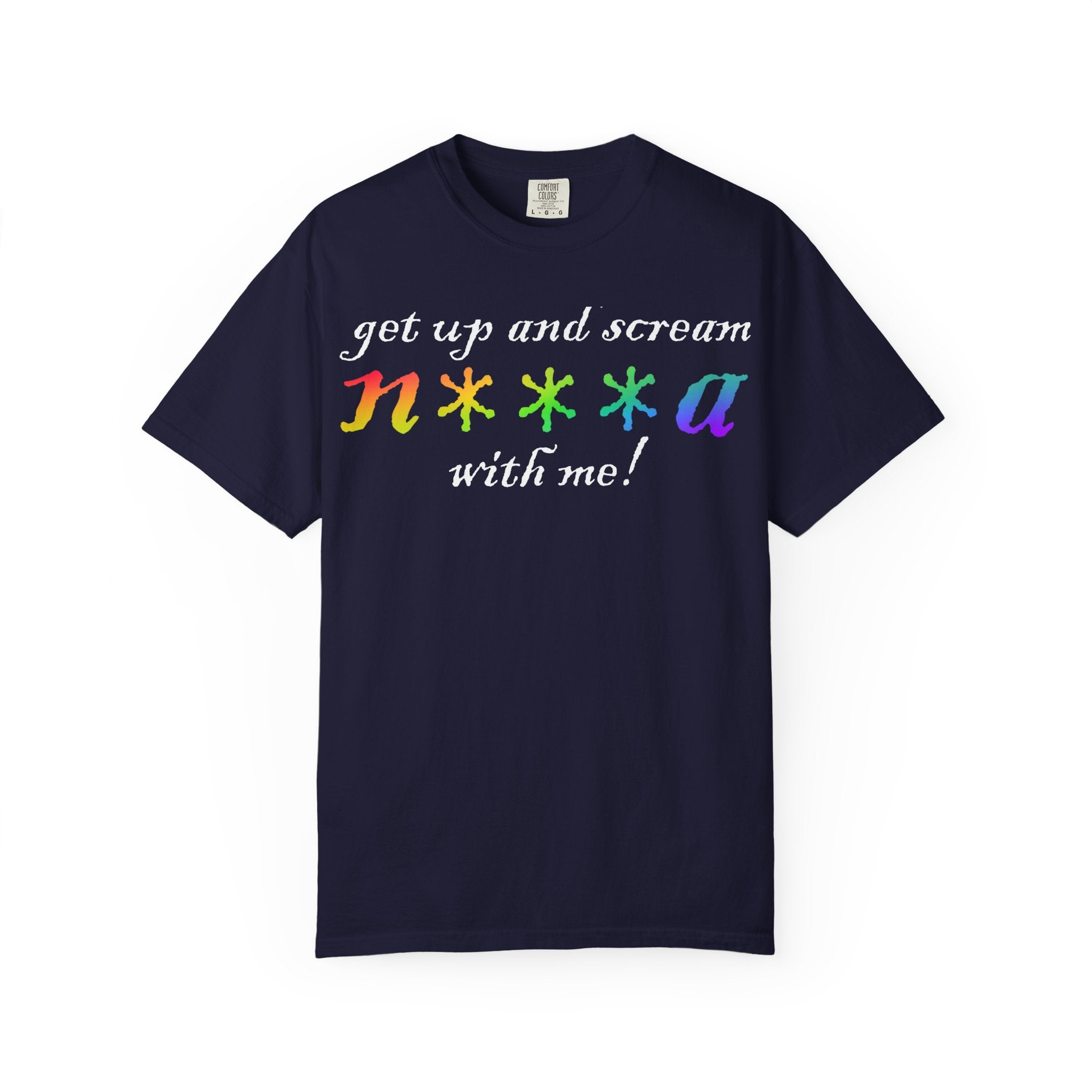 Get Up And Scream T-Shirt